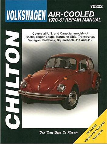 Volkswagen Air-Cooled 1970 - 1981 Chilton Owners Service & Repair Manual