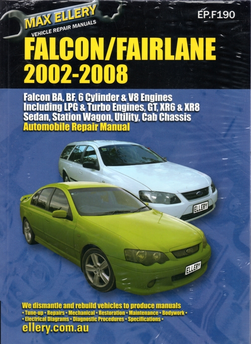 Ford Falcon Fairlane BA BF series repair manual Ellery 2002-2008 NEW
