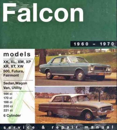 Ford Falcon XK XW 6 cylinder 1960 1970 Gregorys Service Repair Manual   