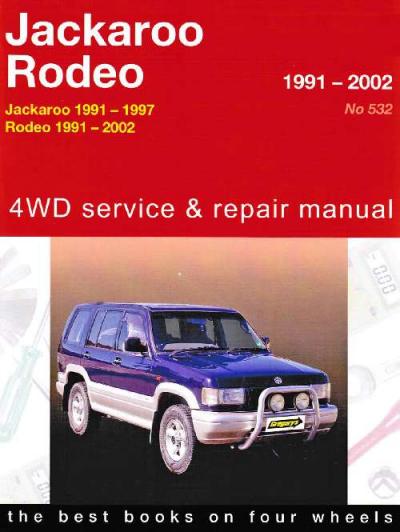 Holden Rodeo Jackaroo 4WD 1991 2002 Gregorys Service Repair Manual   