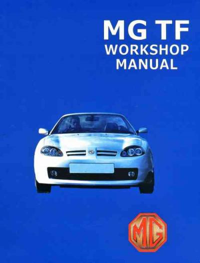MG TF 2002 on Workshop Manual   Brooklands Books Ltd UK 