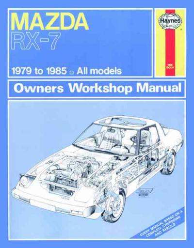 Mazda RX 7 1979-1985 Haynes Service Repair Manual USED