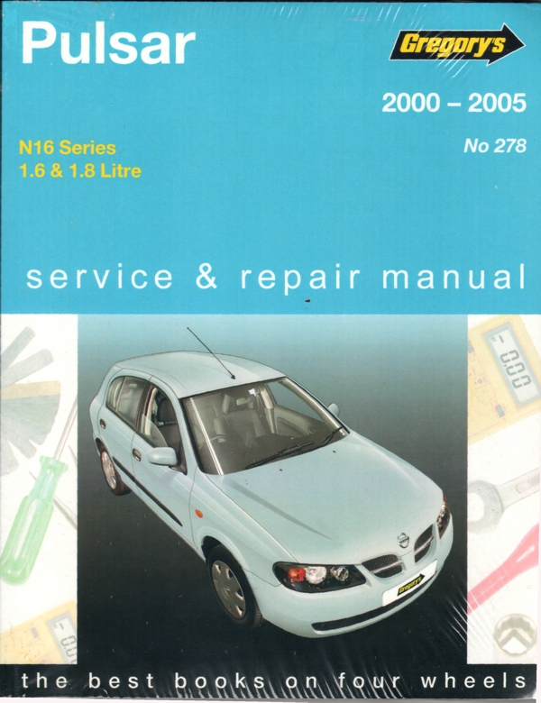 Nissan Pulsar N16 2000 2005 Gregorys Service Repair Manual
