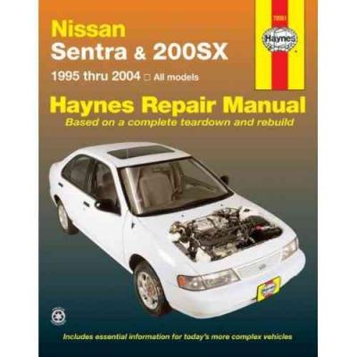 Nissan Sentra and 200SX 1995-2004 Haynes Service Repair Manual   USED