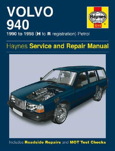 Volvo 940 Petrol 1990 1998 Haynes Service Repair Manual    UK