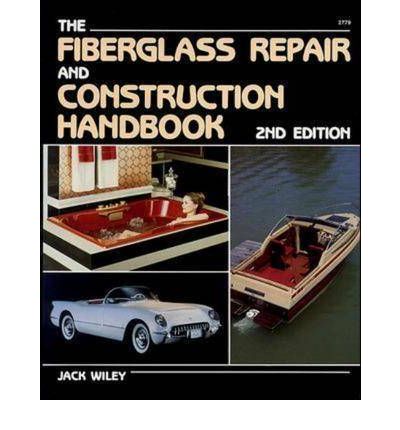 Fiberglass Repair and Construction Handbook