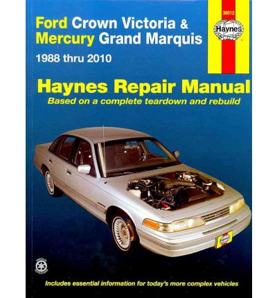 ... Ford Crown Victoria &amp; Mercury Grand Marquis Automotive Repair Manual