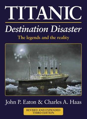 Titanic : Destination Disaster (3rd Edition)