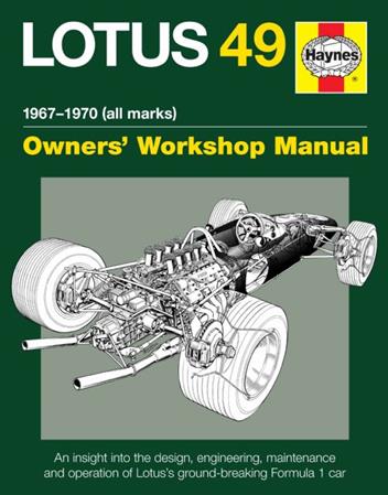 Lotus 49 (1967 - 1970) All Marks Owners Workshop Manual