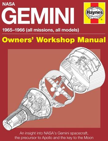 NASA Gemini 1965 - 1966 (All Missions, All Models) Owners Workshop Manual
