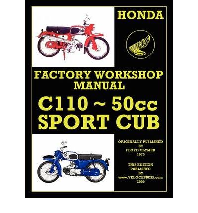 Honda Motorcycles Workshop Manual C110 1962-1969