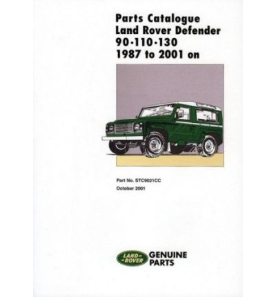 Land Rover Defender 90-110-130 Parts Catalogue 1987-2001 On