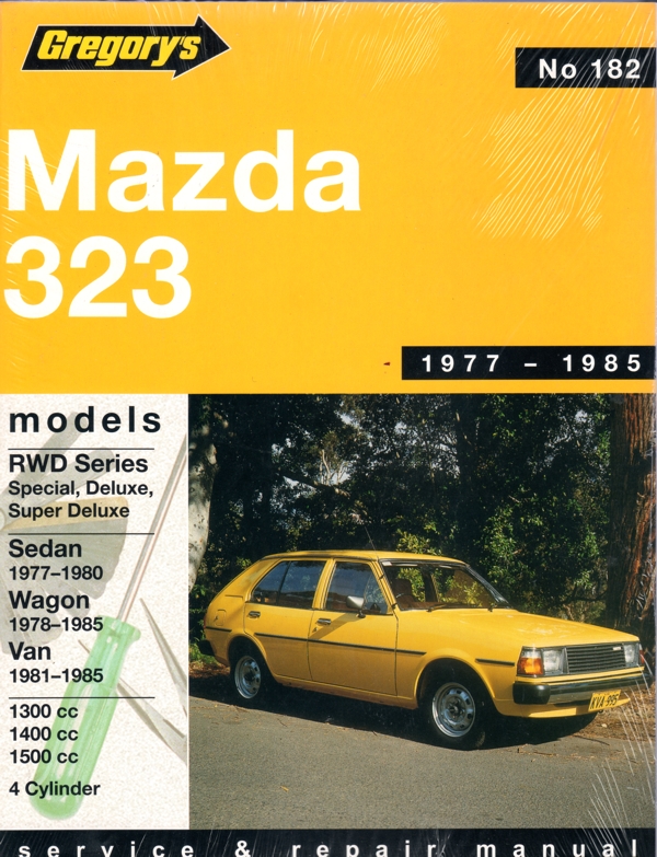 Mazda 323 Rear Wheel Drive 1977 1985 Gregorys Service Repair Manual   