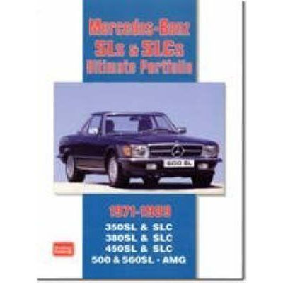 Mercedes-Benz SLs & SLCs Ultimate Portfolio 1971-1989