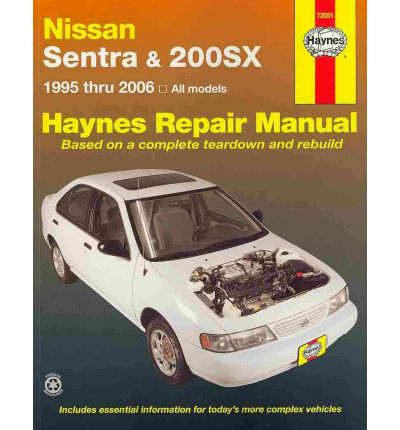 Nissan Sentra & 200SX Automotive Repair Manual