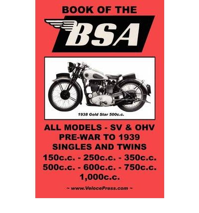 THE Book of the Bsa - an Owners Workshop Manual for