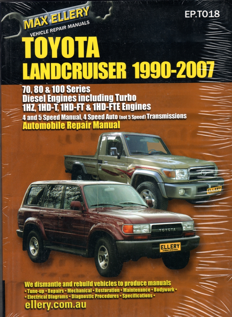Toyota Landcruiser 1990 - 2007 Diesel 70 80 100 series Ellery Repair Manual - NEW