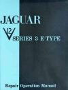 Jaguar E Type V12 Series 3 Repair Manual   Brooklands Books Ltd UK 
