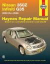 Nissan 350Z Infiniti G35 2003 2008 Haynes Service Repair Manual     