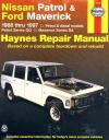 Nissan Patrol GQ Ford Maverick DA 1988 1997 Haynes Service Repair Manual     