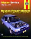 Nissan Sentra 1982-1994 Haynes Service Repair Manual USED