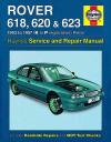 Rover 618 620 623 Petrol 1993-1997 Haynes Service Repair Manual   USED