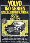 Volvo 160 Series 1968 1975 Service Repair Manual   Brooklands Books Ltd UK 