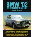 BMW '02 Restoration Guide