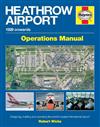 Heathrow Airport 1929 Onwards Haynes Operations Manual