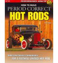 How To Build Period Correct Hot Rods