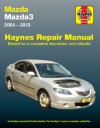 Mazda 3 workshop owners repair manual Haynes 2004-2013
