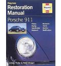 Porsche 911 Restoration Manual