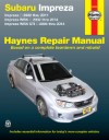 Haynes Subaru Impreza, Impreza WRX and Impreza WRX STI 2002-2014 Workshop manual