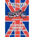 Triumph Motorcycles Illustrated Workshop Manual 1937-1951