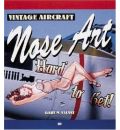 Vintage Aircraft Nose Art