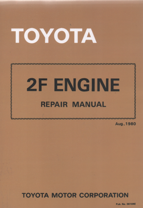 Toyota 2F engine repair manual NEW