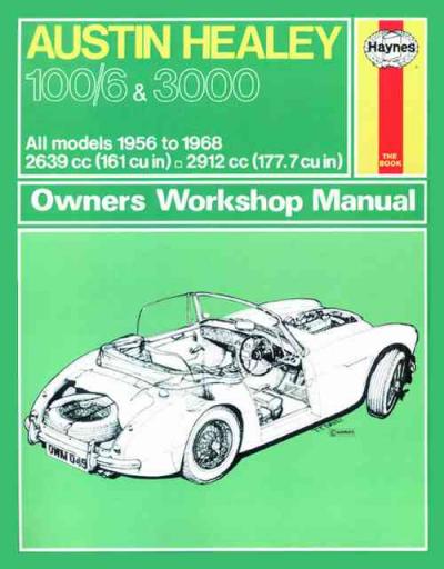 Austin Healey 100 6 and 3000 1956 1968 Haynes Service Repair Manual  USED