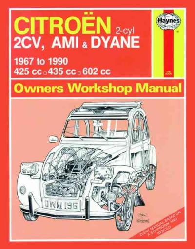 Citroen 2cv Ami Dyane 1967 1990 Haynes Service Repair