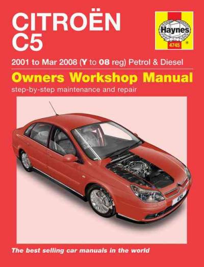 Citroen C5 Petrol Diesel 2001-2008 Haynes Service Repair Manual   