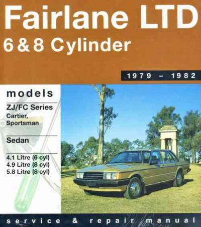 Ford Fairlane ZJ LTD FC 1979 1982 Gregorys Service Repair Manual   