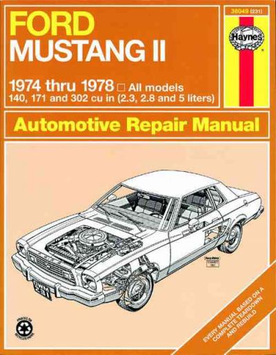 Ford Mustang 2 1974 1978 Haynes Service Repair Manual - sagin workshop