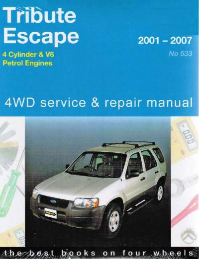 Ford Tribute Mazda Escape 4WD 2001 2007 Gregorys Service Repair Manual   