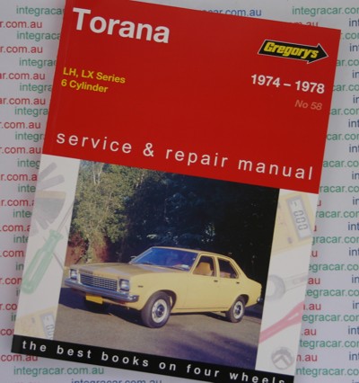 Holden Torana LH LX 6 cyl 1974  1978 Gregorys Service Repair Manual   