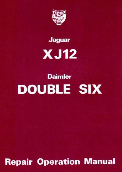 Jaguar XJ12 Series 2 Daimler Double Six Repair Operation Manual   Brooklands Books Ltd UK 