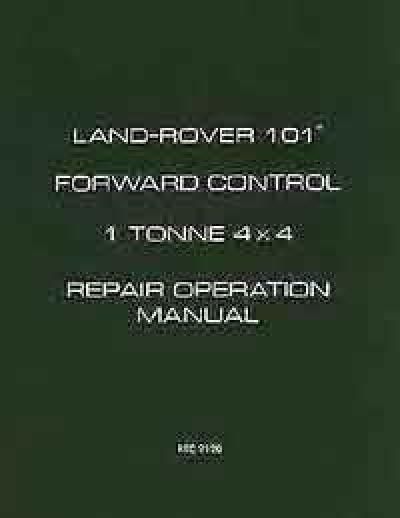 Land Rover 101 Forward Control 1 Tonne 4x4 Repair Operation Manual Soft