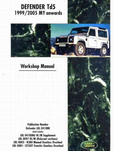 Land Rover Defender Td5 1999 2005 MY onwards Service Repair Manual   Brooklands Books Ltd UK 
