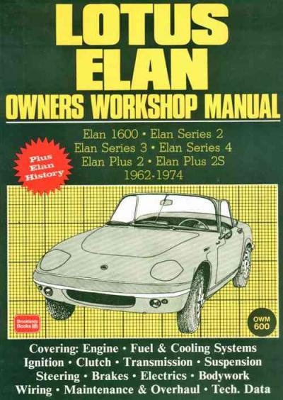 Lotus Elan 1962 1974 Service Repair Manual   Brooklands Books Ltd UK 