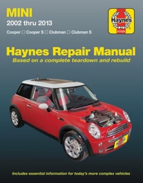 Mini Automotive Repair Manual 2002-2013