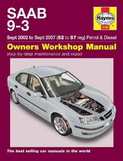 Saab 9-3 Petrol Diesel 2002-2007 Haynes Service Repair Manual   
