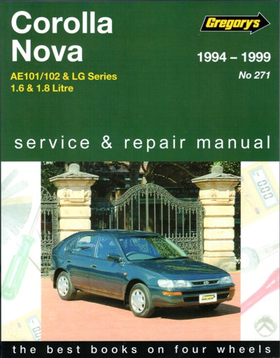 Toyota Corolla Holden Nova 1994 1999 Gregorys Service Repair Manual   